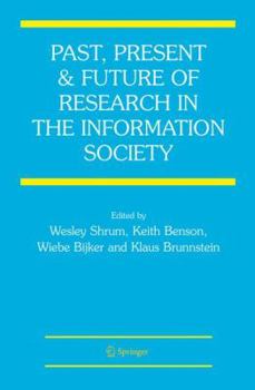 Paperback Past, Present and Future of Research in the Information Society Book