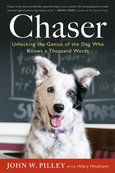 Paperback Chaser: Unlocking the Genius of the Dog Who Knows a Thousand Words Book