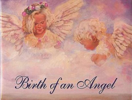Hardcover Birth of an Angel Book