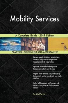 Paperback Mobility Services A Complete Guide - 2019 Edition Book