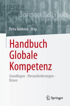 Hardcover Handbuch Globale Kompetenz: Grundlagen - Herausforderungen - Krisen [German] Book