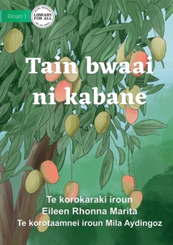 Paperback Seasons for Everything - Tain bwaai ni kabane (Te Kiribati) Book