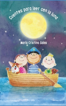 Paperback Cuentos para leer con la luna [Spanish] Book