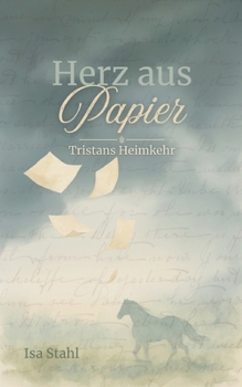 Paperback Herz aus Papier: Tristans Heimkehr [German] Book