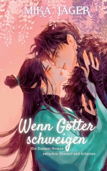 Paperback Wenn Götter schweigen: Kapitel 1: Künstler-Cover [German] Book