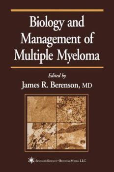 Paperback Biology and Management of Multiple Myeloma Book