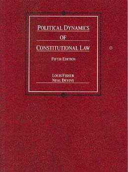 Paperback Fisher and Devins's Political Dynamics of Constitutional Law, 5th Book