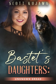 Paperback Bastet's Daughters: Unknown Dread Book