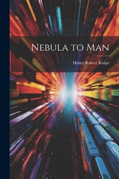 Paperback Nebula to Man Book