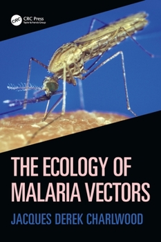 Hardcover The Ecology of Malaria Vectors Book