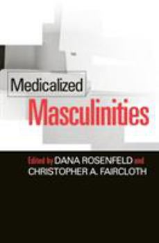 Paperback Medicalized Masculinities Book