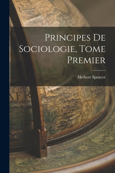 Paperback Principes de Sociologie, Tome Premier Book