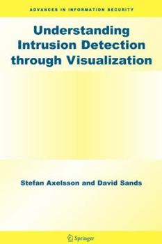 Paperback Understanding Intrusion Detection Through Visualization Book