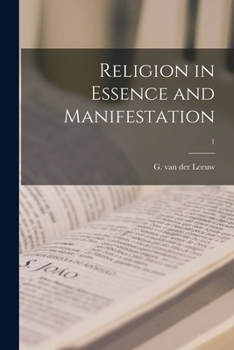 Paperback Religion in Essence and Manifestation; 1 Book
