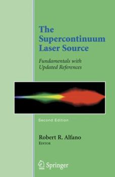 Paperback The Supercontinuum Laser Source: Fundamentals with Updated References Book