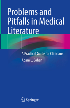 Hardcover Problems and Pitfalls in Medical Literature: A Practical Guide for Clinicians Book