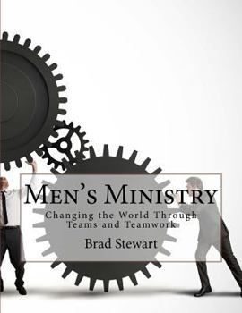 Paperback Men's Ministry: Changing the World with Teams and Teamwork Book