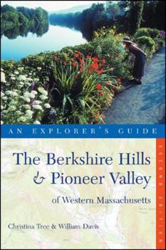 Paperback Explorer's Guide the Berkshire Hills & Pioneer Valley of Western Massachusetts Book