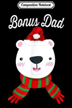 Composition Notebook: Bonus Dad Plaid Red Bear Gift Family Matching Christmas  Journal/Notebook Blank Lined Ruled 6x9 100 Pages