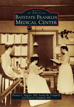 Paperback Baystate Franklin Medical Center Book