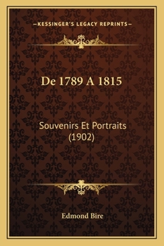 Paperback De 1789 A 1815: Souvenirs Et Portraits (1902) [French] Book