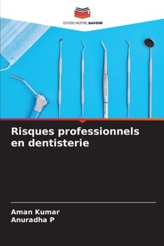 Paperback Risques professionnels en dentisterie [French] Book