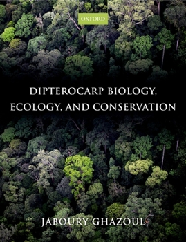 Hardcover Dipterocarp Biology, Ecology, and Conservation Book