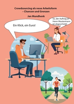 Paperback Crowdsourcing als neue Arbeitsform - Chancen und Grenzen [German] Book