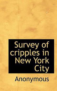 Paperback Survey of Cripples in New York City Book