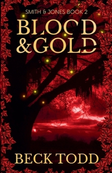 Blood & Gold: Smith & Jones Book 2