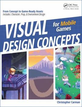 Paperback Visual Design Concepts for Mobile Games Book