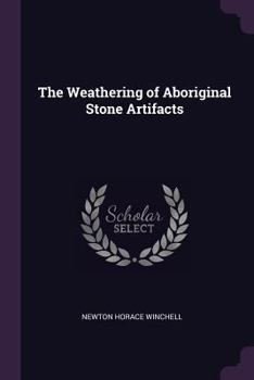 Paperback The Weathering of Aboriginal Stone Artifacts Book
