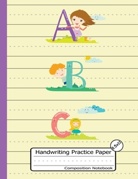 Paperback Handwriting Practice Paper-ABC kids: Handwriting Practice Paper for Kids with Dotted Lined Sheets for K-3 Students, 100 pages, 8.5x11 inches Book
