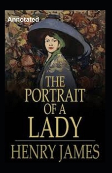 Paperback The Portrait of a Lady Annotated Book