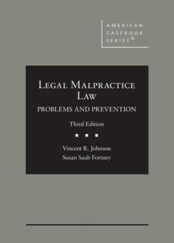 Hardcover Legal Malpractice Law: Problems and Prevention (American Casebook Series) Book