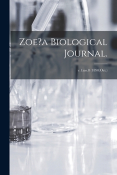 Paperback Zoe?a Biological Journal.; v.1: no.8 (1890: Oct.) Book