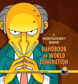 Hardcover C. Montgomery Burns' Handbook of World Domination Book