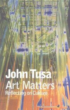 Hardcover Art Matters: Reflecting on Culture Book