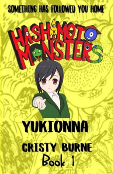 Paperback Hashimoto Monsters: Yukionna: Book 1 Book