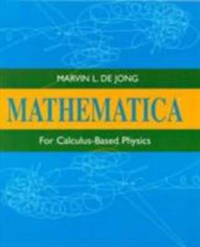Paperback Mathematica for Calculus-Based Physics Book
