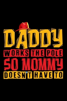 Notebook: Fire Department Firefighter Hero Fire Funny Gift 120 Pages, 6X9 Inches, Lined / Ruled