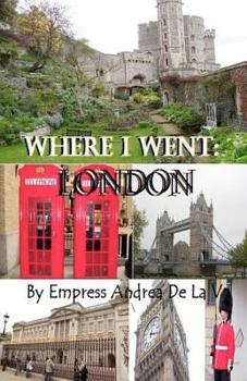 Where I went: London