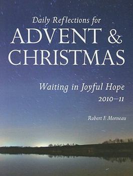 Paperback Daily Reflections for Advent and Christmas: Waiting in Joyful Hope Book