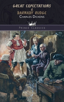 Great Expectations & Barnaby Rudge