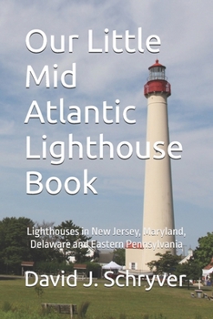 Paperback Our Little Mid Atlantic Lighthouse Book
