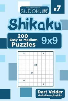 Paperback Sudoku Shikaku - 200 Easy to Medium Puzzles 9x9 (Volume 7) Book