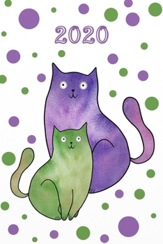 2020: Katzen -  Kalender - Wochenkalender - Zielsetzung - Zeitmanagement - Produktivität - Terminplaner - Terminkalender  +12 Seiten ... für Notizen und Skizzen (German Edition)