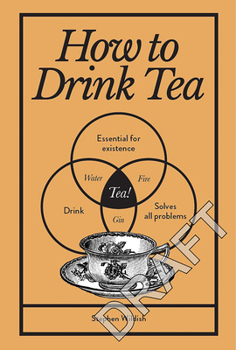 Hardcover How to Drink Tea Book