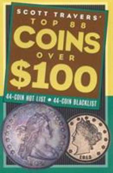 Paperback Travers' Top 88 Coins Over $100 Book