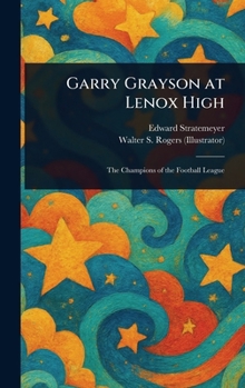 Hardcover Garry Grayson at Lenox High Book